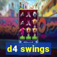 d4 swings